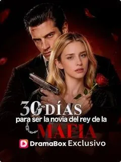 30 días para ser la novia del rey de la mafia (Doblado) — póster
