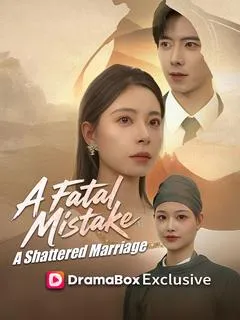 A Fatal Mistake, A Shattered Marriage