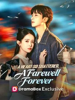 A Heart So Shattered, A Farewell Forever — poster
