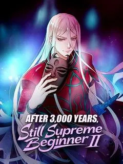 After 3,000 Years, Still Supreme Beginner II — poster