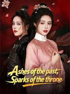 Ashes of the Past, Sparks of the Throne — poster