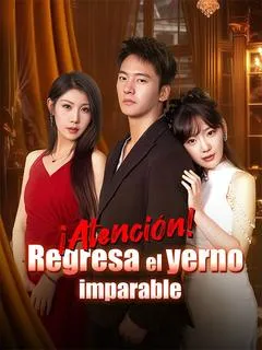 ¡Atención! Regresa el yerno imparable (Doblado) 