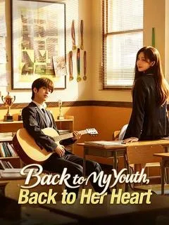 Back to My Youth, Back to Her Heart — poster