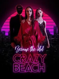 Become The Idol Crazy Beach