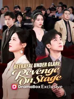 Betrayal Under Glare, Revenge On Stage — poster