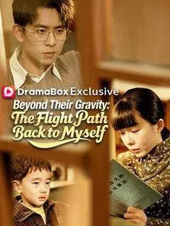 Beyond Their Gravity: The Flight Path Back to Myself — poster