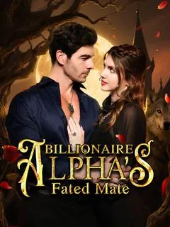 Billionaire Alpha’s Fated Mate