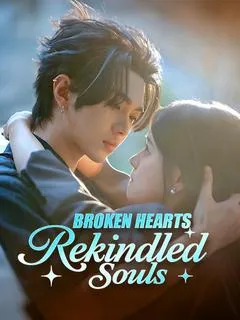 Broken Hearts, Rekindled Souls