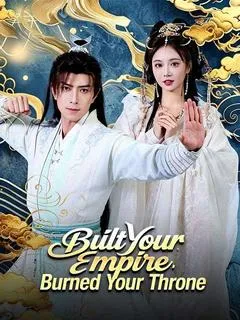 Built Your Empire, Burned Your Throne — poster