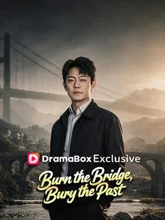 Burn the Bridge, Bury the Past — poster
