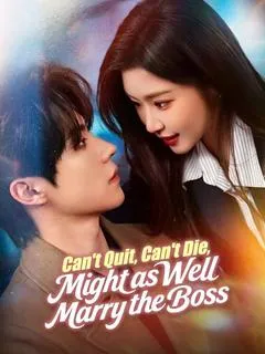 Can't Quit, Can't Die, Might as Well Marry the Boss — poster