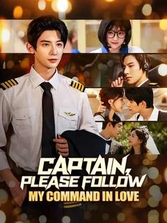 Captain, Please Follow My Command in Love — poster