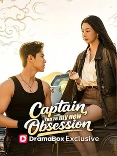Captain, You're My New Obsession — poster