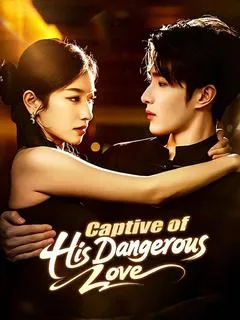 Captive of His Dangerous Love — poster