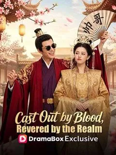 Cast Out by Blood, Revered by the Realm — poster