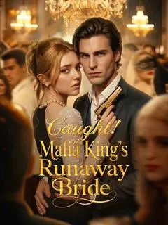 Caught! The Mafia King's Runaway Bride — poster