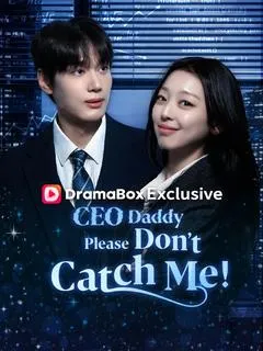 CEO Daddy, Please Don’t Catch Me!(DUBBED) — poster