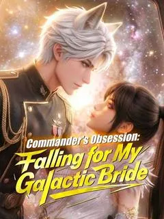 Commander's Obsession: Falling for My Galactic Bride (DUBBED)