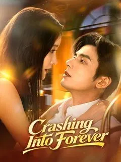 Crashing Into Forever — poster