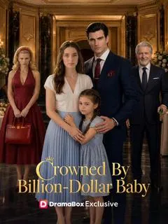 Crowned By Billion Dollar Baby — poster