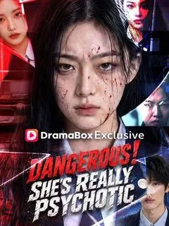 Dangerous!She’s Really Psychotic — poster
