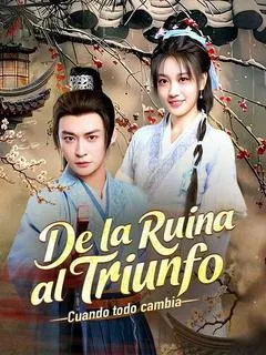 De la ruina al triunfo: Cuando todo cambia (Doblado)