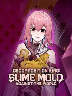 Decomposition King: Slime Mold Against the World — poster