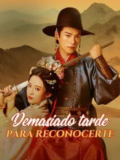 Demasiado tarde para reconocerte (Doblado)