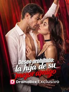 Deseo prohibido: la hija de su mejor amigo — póster