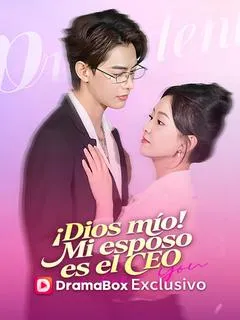 Dios mío, mi esposo es el CEO — póster