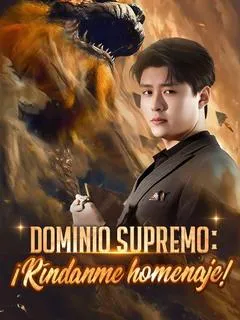 Dominio Supremo: ¡Ríndanme homenaje!