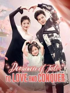 Dominion of Fate: To Love and Conquer