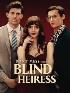Don't Mess with the Blind Heiress — poster