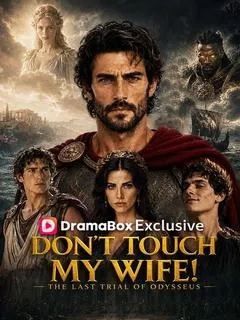 Don't Touch My Wife! The Last Trial of Odysseus — poster