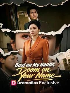 Dust on My Hands, Doom on Your Name — poster
