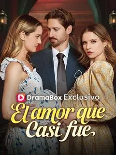 El amor que casi fue