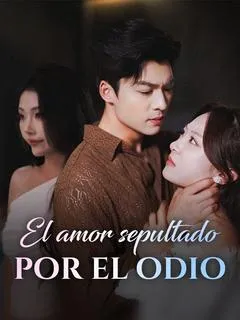 El amor sepultado por el odio