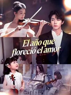 El año que floreció el amor — póster