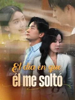 El día en que él me soltó