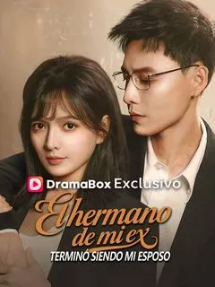 El hermano de mi ex terminó siendo mi esposo