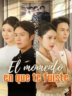 El momento en que te fuiste (Doblado)
