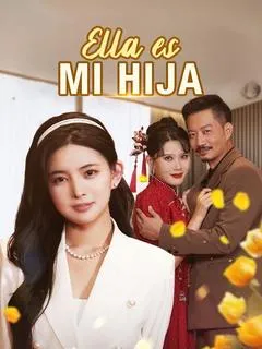 Ella es mi Hija
