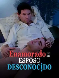 Enamorado de Mi Esposo Desconocido — póster