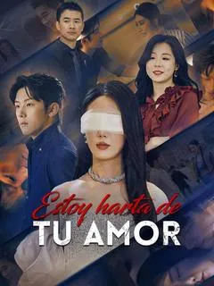 Estoy harta de tu amor