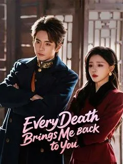 Every Death Brings Me Back to You — poster