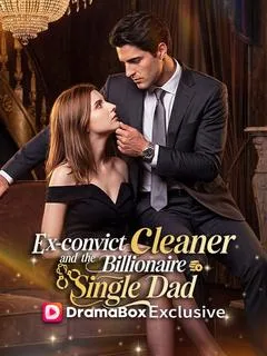 Ex-Convict Cleaner and the Billionaire Single Dad — poster