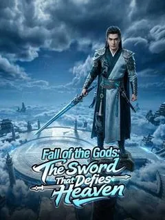 Fall of the Gods: The Sword That Defies Heaven — poster