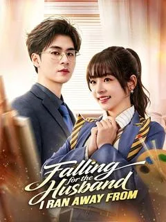 Falling for the Husband I Ran Away From — poster