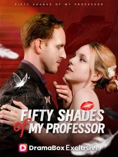 Fifty Shades of My Professor