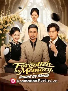Forgotten by Memory, Bound by Blood — poster